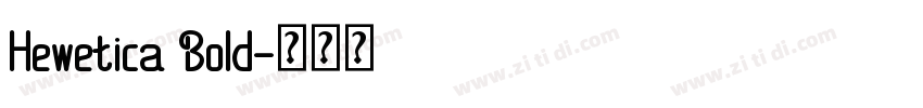 Hewetica Bold字体转换
